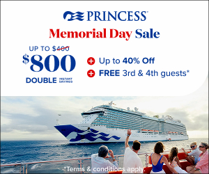Princess Cruises Memorial Day Savings - LIMITED PROMO - Special cruise offer